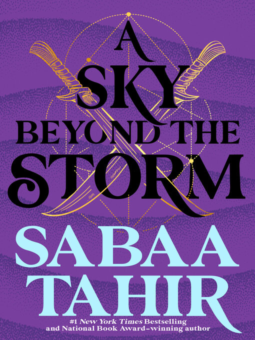 Title details for A Sky Beyond the Storm by Sabaa Tahir - Available